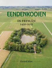 Omslag van Eendenkooien in Fryslân 1450 - 2015 SET