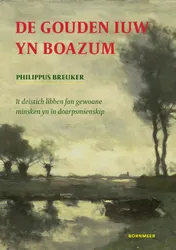 Omslag van De Gouden iuw yn Boazum