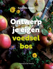 Omslag van Ontwerp je eigen voedselbos