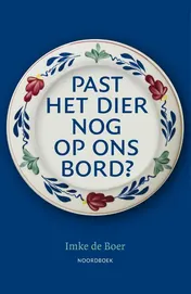 Omslag van Past het dier nog op ons bord?