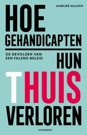 Omslag van Hoe gehandicapten hun thuis verloren