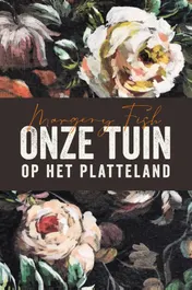 Omslag van Onze tuin op het platteland