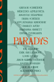 Omslag van Paradys: vijftien kunstenaars over macht en maakbaarheid