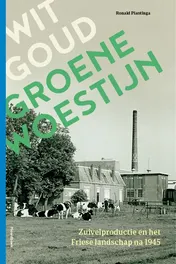 Omslag van Wit goud, groene woestijn