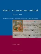 Omslag van Macht, vrouwen en politiek 1477-1558