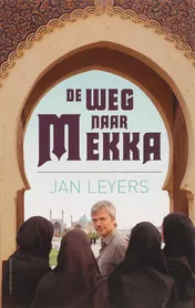 Omslag van De weg naar Mekka