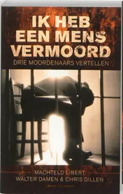 Omslag van Ik heb een mens vermoord