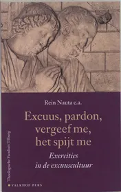Omslag van Excuus, pardon, vergeef me, het spijt me