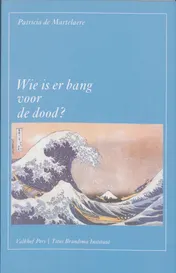 Omslag van Wie is er bang voor de dood?