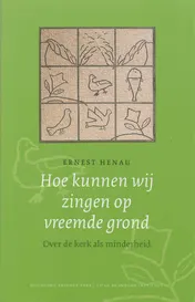 Omslag van Hoe kunnen wij zingen op vreemde grond