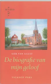Omslag van De biografie van mijn geloof