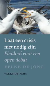 Omslag van Laat een crisis niet nodig zijn