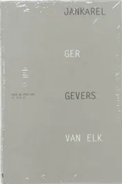 Omslag van Jankarel Gevers door de ogen van Ger van Elk