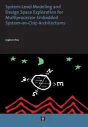 Omslag van System-Level Modeling and Design Space Exploration for Multiprocessor Embedded System-on-Chip Architectures