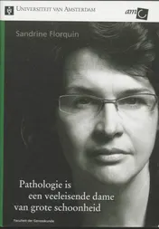 Omslag van Pathologie is een veeleisende dame van grote schoonheid