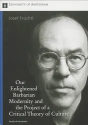 Omslag van Our Enlightened Barbarian Modernity