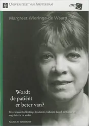 Omslag van Wordt de patient er beter van?
