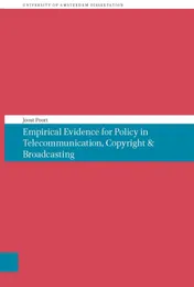 Omslag van Empirical Evidence for policy in telecommunication, copyright & broadcasting