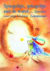 Omslag van Spiegeltje, spiegeltje aan de wand...