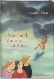 Omslag van Waarheid, durven of doen