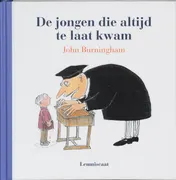 Omslag van De jongen die altijd te laat kwam