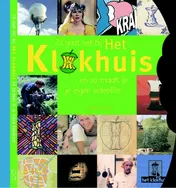 Omslag van Zo gaat het bij het Klokhuis en zo maak je je eigen video-film