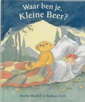 Omslag van Waar ben je, Kleine Beer?