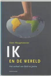 Omslag van Ik en de wereld / De wereld en ik