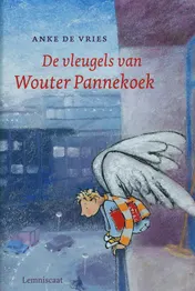 Omslag van De vleugels van Wouter Pannekoek