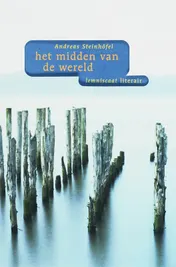 Omslag van Het midden van de wereld