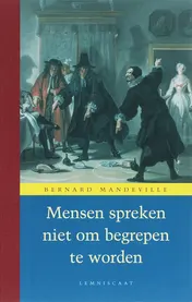 Omslag van Mensen spreken niet om begrepen te worden