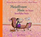 Omslag van Mejuffrouw Muis en haar heerlijke huis