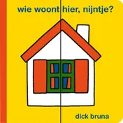 Omslag van Wie woont hier, nijntje?