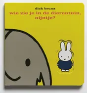 Omslag van Wie zie je in de dierentuin, Nijntje?