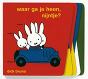 Omslag van Waar ga je heen, Nijntje?