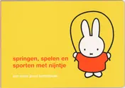 Omslag van Springen, spelen en sporten met Nijntje