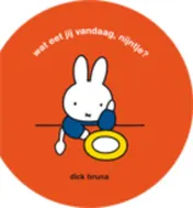 Omslag van Wat eet jij vandaag, Nijntje?