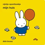 Omslag van nijntje opzetboekje mijn huis