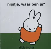 Omslag van Nijntje, waar ben je?
