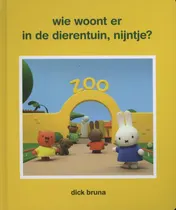 Omslag van Wie woont er in de dierentuin Nijntje?