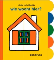Omslag van nijntje schuifboekje wie woont hier?