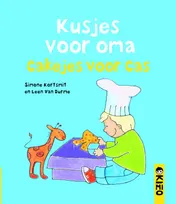 Omslag van Kusjes voor oma, cakejes voor Cas
