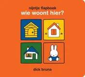 Omslag van nijntje flapboek, wie woont hier?
