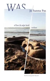 Omslag van Was, of hoe ik mijn huid verloor