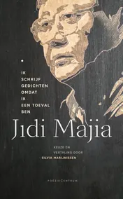 Omslag van Ik schrijf gedichten omdat ik een toeval ben