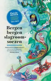 Omslag van Bergen bergen slagroomsoezen – 5 jaar Gouden Poëziemedaille en Poëziesterren