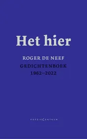 Omslag van Het hier. Gedichtenboek 1962-2022
