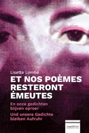 Omslag van En onze gedichten blijven oproer / Et nos poèmes resteront émeutes / Und unsere Gedichte bleiben Aufrurh