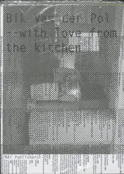 Omslag van Bik Van der Pol with love from the kitchen