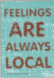Omslag van Feelings are always local